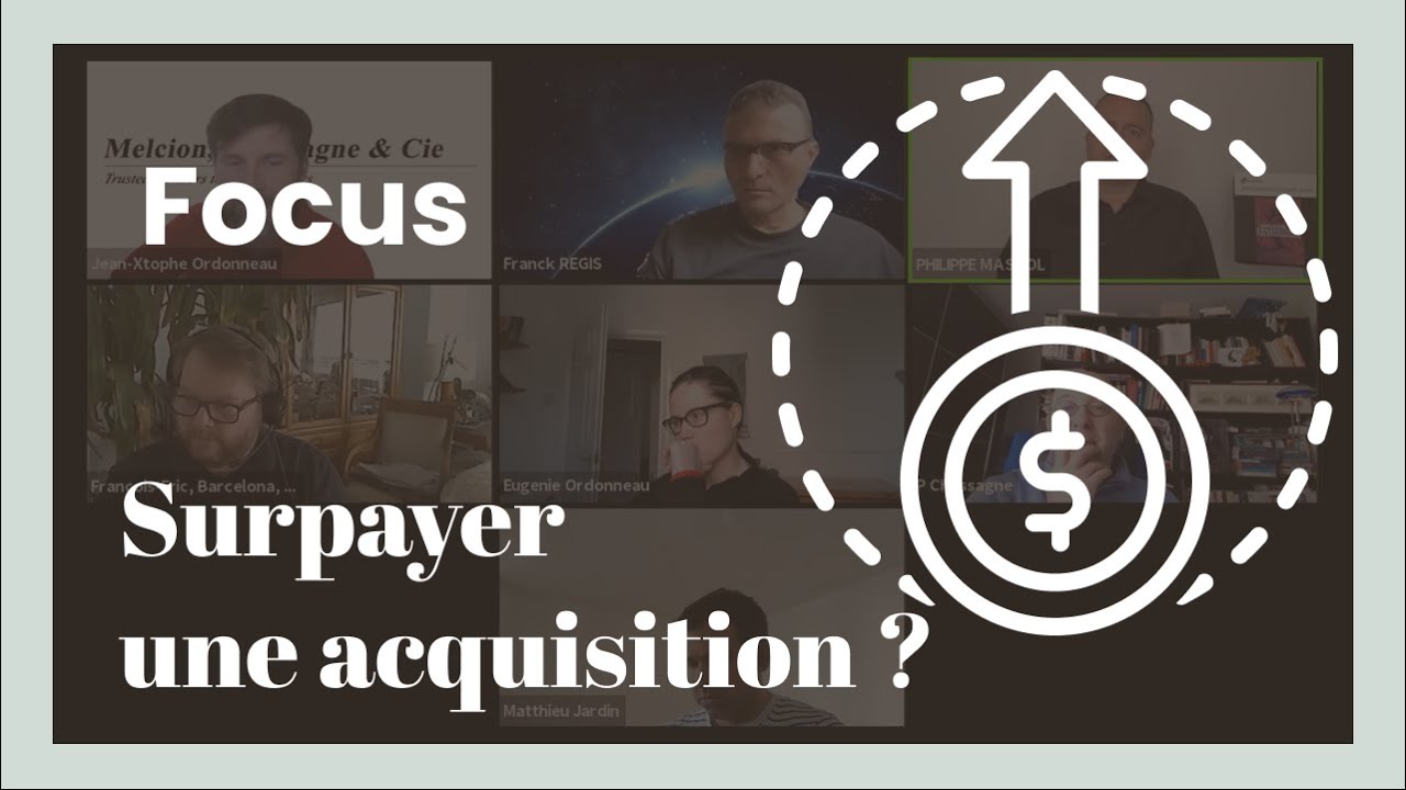 Quand faut-il surpayer une acquisition ? | Finance